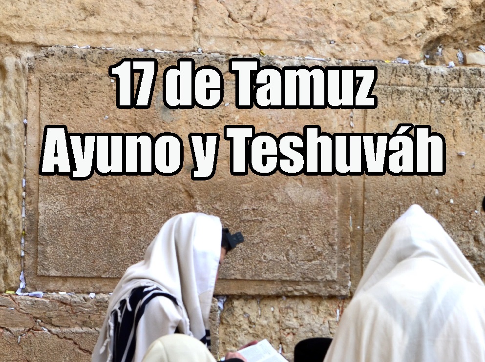 17 de Tamuz (Ayuno) Comunidad Judia Bogota